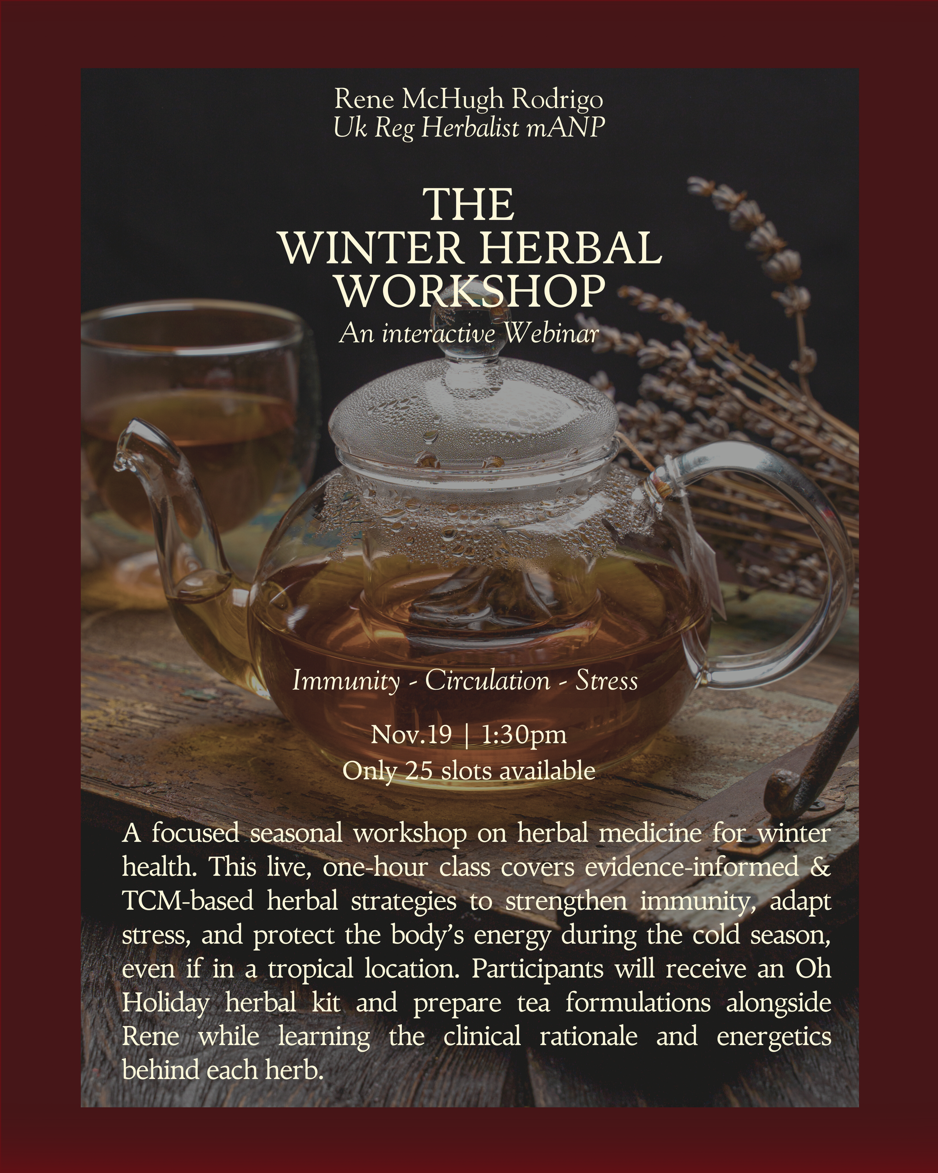 The Winter Herbal Workshop - A Webinar